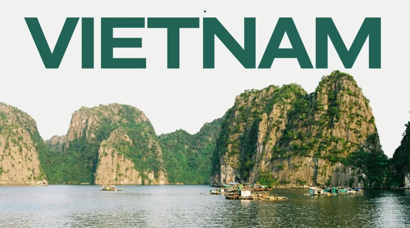 Vietnam Trip